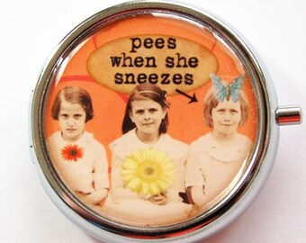 Lustige Pillendose für Freundin, Pillendose für Geldbeutel, Reise-Pillendose, Humor, Geschenk für sie, pinkelt, wenn sie niest (3716)
