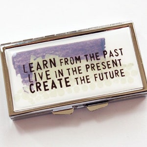 Pill case, 7 day, Pill box, 7 sections, Inspirational Saying, Create the Future, Kellys Magnets 3850 image 1