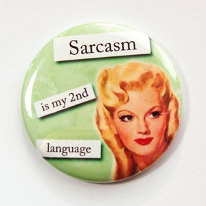 Pocket mirror, Purse mirror, Sarcasm is my second language, Funny mirror, glass mirror, mirror, Sarcasm, Sassy Women, green (3580)