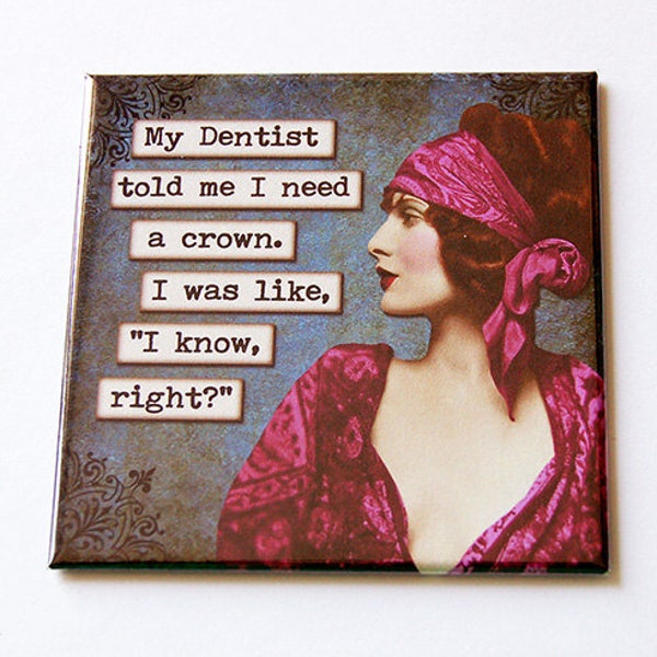 Funny Magnet, Humor, Fridge magnet, Retro Design, Kitchen Magnet, magnet, Stocking Stuffer, Sassy Women, Spoiled, Need a crown (5689)