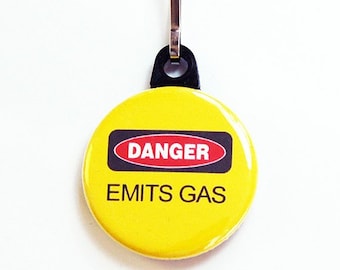 Danger Emits Gas Funny Zipper Pull, Humour, Funny Gift for Him, Stocking Stuffer for Men (8979)