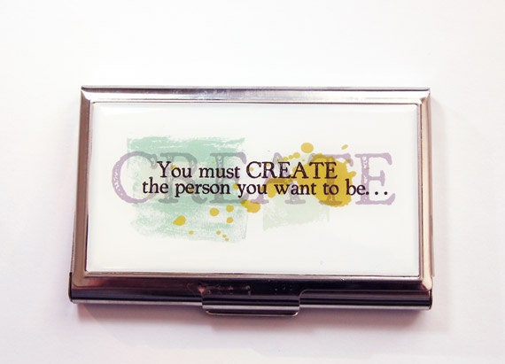 Business Card Case, Motivational words, Inspirational Words, Card case, business card holder, Create, Create Yourself, Motivation (3665)