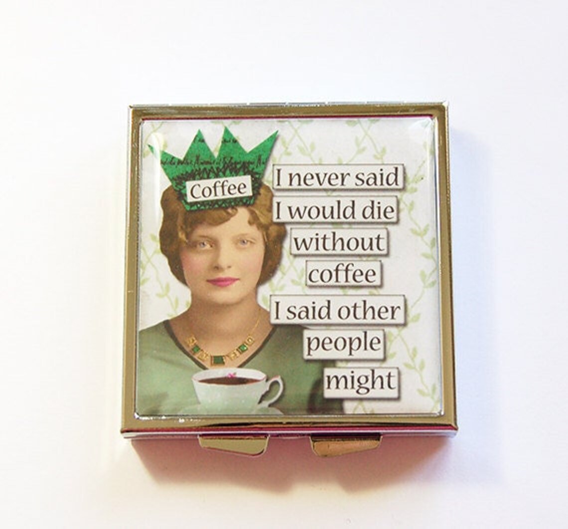Pill Case Pill Box Funny Pill Box Funny Pill Case Coffee Etsy