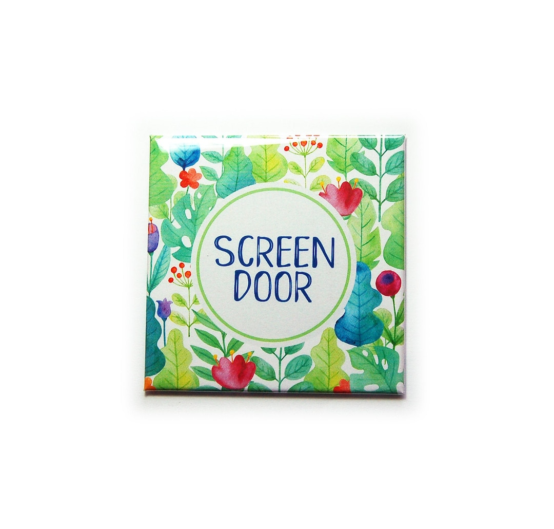 Floral Screen Door Screen Door Saver, Don't Walk Through Your