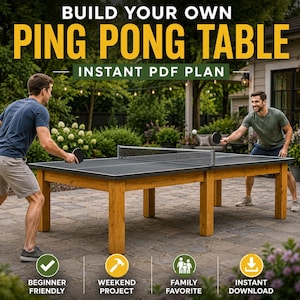 Op de afbeelding: Een doe-het-zelf pingpongtafel projectgids met de tekst BUILD YOUR OWN PING PONG TABLE INSTANT PDF PLAN. De afbeelding toont een houten tafel met een donkergrijs oppervlak en een net, met iconen voor beginnersvriendelijk, weekendproject, familiefavoriet en directe download.