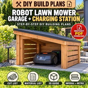 Op de afbeelding: Een houten garage voor een robotmaaier met een donker schuin dak en een grijze robotmaaier erin. De tekst luidt DIY BUILD PLANS, ROBOT LAWN MOWER GARAGE + CHARGING STATION, STEP-BY-STEP DIY BUILDING PLANS en INSTANT PDF DOWNLOAD.