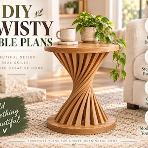 Op de afbeelding: Een ronde houten bijzettafel met een spiraalvormig onderstel. De tekst luidt: DIY TWISTY TABLE PLANS, BEAUTIFUL DESIGN. REAL SKILLS. A MORE CREATIVE HOME. Build Something Beautiful. Instant Download, Step-by-Step Build Guide, Cut List Included, Modern Design You Can Build, FURNITURE PLANS FOR A MORE MEANINGFUL HOME.