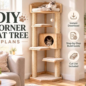 May include: A multi-level wooden corner cat tree with sisal-wrapped scratching posts, plush platforms, and a central cubby. The text reads DIY CORNER CAT TREE PLANS, Instant Download, Step-by-Step Build Guide, and Cut List Included.