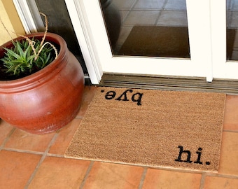 HI. BYE.  Doormat ...  Hand Painted ... 2 SIZES