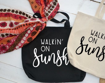 WALKIN' ON SUNSHINE Jumbo or Standard Sized Canvas Tote