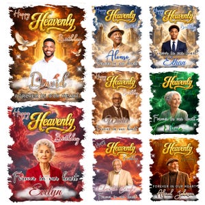May include: A collection of memorial posters featuring portraits of individuals set against celestial backgrounds with clouds, golden gates, and doves. Each poster includes the text Happy Heavenly Birthday and Forever in our heart.