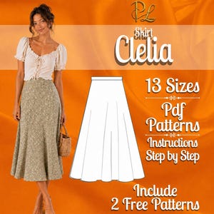 May include: A woman wearing a cream-colored top and a floral print skirt. The image also features a line drawing of a skirt and text that reads "Skirt Clelia", "13 Sizes", "Pdf Patterns", "Instructions Step by Step", and "Include 2 Free Patterns".