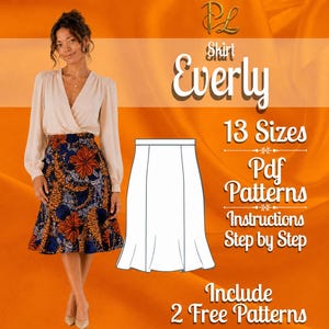 May include: An orange background with the text "Shirt Everly" and "13 Sizes Pdf Patterns Instructions Step by Step Include 2 Free Patterns". A woman is wearing a cream-colored blouse and a patterned skirt with blue, orange, and white designs.