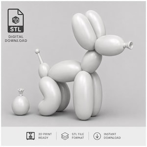 May include: A white 3D model of a balloon dog and a small balloon ball, featuring the text STL DIGITAL DOWNLOAD, 3D PRINT READY, STL FILE FORMAT, and INSTANT DOWNLOAD. The dog is composed of smooth, rounded segments resembling twisted balloons.