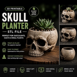 May include: A 3D printable skull planter STL file for succulents, cacti, and small plants. The beige, textured skull features realistic cracks and a hollow top for planting. The image includes text detailing the digital file, print-in-place capabilities, and optimization for FDM printers.