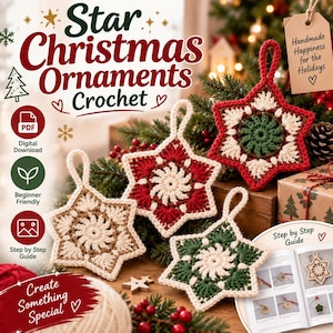 Peut inclure: Trois décorations en forme d'étoile au crochet en rouge, vert et beige avec des boucles de suspension. L'image contient le texte : Star Christmas Ornaments Crochet, Digital Download, Beginner Friendly, Step by Step Guide, Create Something Special, et Handmade Happiness for the Holidays.