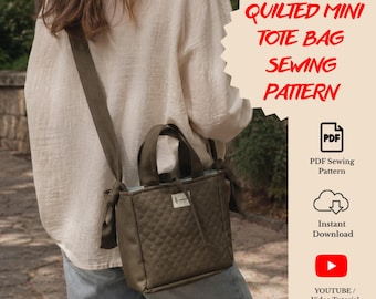 Mini Quilted Tote Bag Sewing Pattern, Tie Strap Crossbody PDF & Video Tutorial, Beginner Friendly Handbag Pattern
