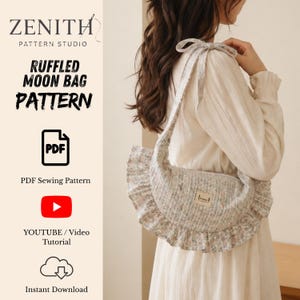 May include: A beige, ruffled moon bag with a floral pattern is shown in this image. The bag has a curved shape and a long strap. The text "RUFFLED MOON BAG PATTERN" is displayed, along with "PDF Sewing Pattern" and "Instant Download".