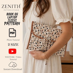May include: A quilted laptop or book sleeve featuring a cream background with a brown and black leopard print pattern, finished with brown trim and a tie closure. The text reads ZENITH PATTERN STUDIO, BOOK OR LAPTOP SLEEVE PATTERN, PDF, 2 SIZE, YOUTUBE / Video Tutorial, and Instant Download.