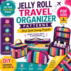 May include: A PDF guide for Jelly Roll travel organiser patterns featuring colourful quilted fabric bags. The image displays three distinct travel organisers with vertical striped patterns in various colours, including a small boxy case, a rectangular bag, and a semi-circular pouch.