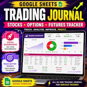 May include: A Google Sheets trading journal displayed on a laptop screen, featuring a dashboard with an equity curve, trade outcome pie chart, P&L breakdown bar chart, and a detailed trade log. Text includes Google Sheets Trading Journal.