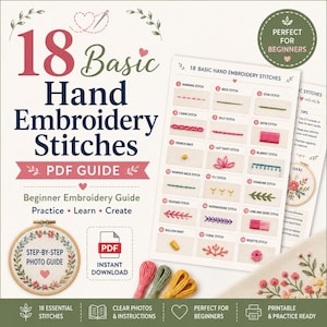 Puede incluir: Una guía digital en PDF titulada 18 Basic Hand Embroidery Stitches que presenta un gráfico visual de 18 ejemplos de puntadas numeradas, incluyendo punto hilván, punto atrás, punto tallo, punto cadena, punto satén, nudo francés y punto margarita.