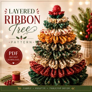 May include: A layered ribbon tree craft project featuring a conical shape made from folded fabric pieces in red, green, gold, and white floral patterns. The text reads LAYERED RIBBON Tree PATTERN and PDF INSTANT DOWNLOAD. A wooden spool with red thread is visible.