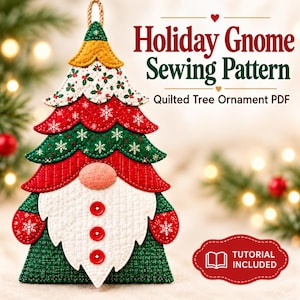 Könnte beinhalten: Ein gesteppter Baumschmuck in Form eines Wichtels mit geschichtetem grün-rotem Stoffdesign, weißem Bart, drei roten Knöpfen und goldener Aufhängeschlaufe. Text: Holiday Gnome Sewing Pattern, Quilted Tree Ornament PDF, TUTORIAL INCLUDED.
