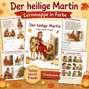 May include: A colorful educational learning folder titled Der heilige Martin featuring illustrations of Saint Martin on horseback sharing a red cloak with a person in need, accompanied by worksheets with text, questions, and activities about sharing.