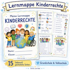 May include: A 15-page educational learning folder titled "Lernmappe KINDERRECHTE" featuring a colorful illustration of diverse children around a globe, including worksheets on children's rights, a quiz, and a certificate for primary school students.