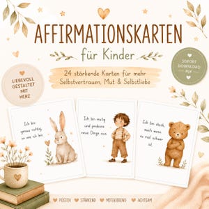 Op de afbeelding: Affirmatiekaarten voor kinderen met illustraties van een konijn, een jongen en een beer. De kaarten bevatten Duitse tekst, met zinnen als 'Ik ben moedig' en 'Ik ben sterk'. Het ontwerp bevat bloemmotieven en de tekst 'Affirmationskaarten voor kinderen'.