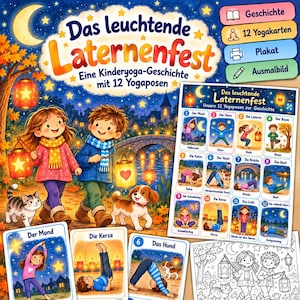 Könnte beinhalten: Ein Kinderyoga-Set mit dem Titel Das leuchtende Laternenfest, bestehend aus einem Buchcover, 12 illustrierten Yogakarten, einem Plakat und einem Ausmalbild. Die Illustration zeigt zwei Kinder mit Laternen, eine Katze und einen Hund.