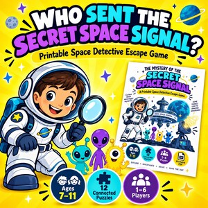Może przedstawiać: Gra detektywistyczna o kosmosie do druku zatytułowana Who Sent The Secret Space Signal? z rysunkowym astronautą trzymającym lupę, małymi kolorowymi kosmitami oraz arkuszem gry z 12 połączonymi zagadkami dla 1-6 graczy w wieku 7-11 lat.