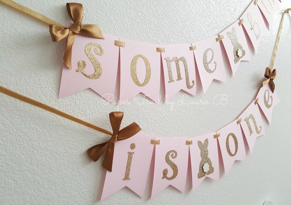 Some Bunny Is One Birthday Banner In Pink And Gold 1st Birthday