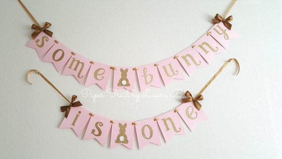Some Bunny is One Birthday Banner in Pink and Gold. 1st Birthday Decorations. Some Bunny is One! Il_570xn