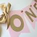Pink and Gold HIGH CHAIR Banner. First Birthday Decorations.  ONE High Chair Banner.  Pink and Gold Party.  Age Banner 