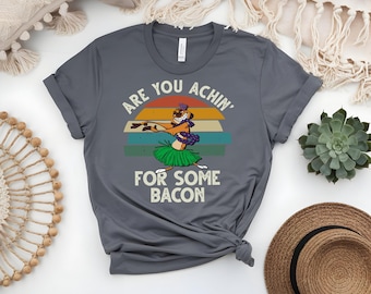 Retro Disney Lion King Timon Hula Dancing Hawaii Shirt, Are You Achin For Some Bacon T-shirt, Disneyland Vacation, Disney Summer Beach Tee