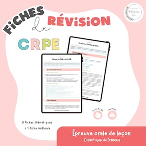 Puede incluir: Material educativo rosa y blanco con el texto "FICHES de RÉVISION CRPE". Dos tabletas digitales muestran planes de lecciones. La imagen incluye el texto "9 fiches thématiques + 1 fiche méthode" y "Épreuve orale de leçon Didactique du Français".