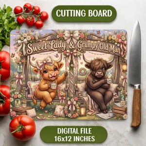 May include: A rectangular cutting board featuring a whimsical illustration of a light brown highland cow and a dark brown highland cow sitting on a swing, with the text 'Sweet Lady & Grumpy Old Man' above them. The board measures 16 by 12 inches.