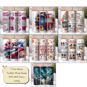 May include: A collection of seven skinny tumbler designs featuring various themes including profanity-laced text, Texas flag motifs, school supplies, Dominican Republic imagery, nurse-themed graphics, cow illustrations, and a dragon in a night sky.