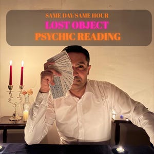 May include: A man in a white shirt holds a fan of tarot cards in front of his face. The image includes text that reads "SAME DAY/SAME HOUR LOST OBJECT PSYCHIC READING". Two red candles in ornate holders are on the left.