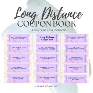 May include: A printable long distance coupon book featuring 14 individual light purple tickets with dark blue text. Each ticket includes specific activity prompts like matching pajama movie night, virtual dinner date, and surprise flower delivery.