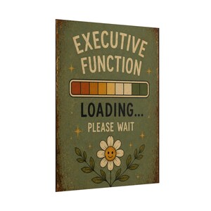 Exekutive Funktion Laden Poster, lustiges ADHD Wandkunst, Neurospicy Druck, rustikales Vintage Schild, Neurodiversent Bürodeko Bild 7