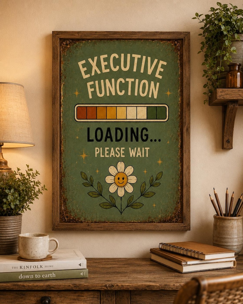 Executive Function Loading Poster, ADHD Poster for Women, Executive Function Wall Art, Neurodivergent Office Decor image 1