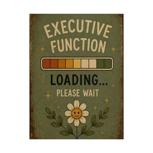 Exekutive Funktion Laden Poster, lustiges ADHD Wandkunst, Neurospicy Druck, rustikales Vintage Schild, Neurodiversent Bürodeko Bild 5