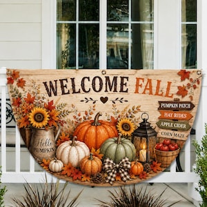Welcome Fall Porch Bunting Flag, Rustic Autumn Pumpkin Porch Sign, Sunflower Harvest Half Round Door Banner, Farmhouse Thanksgiving Decor