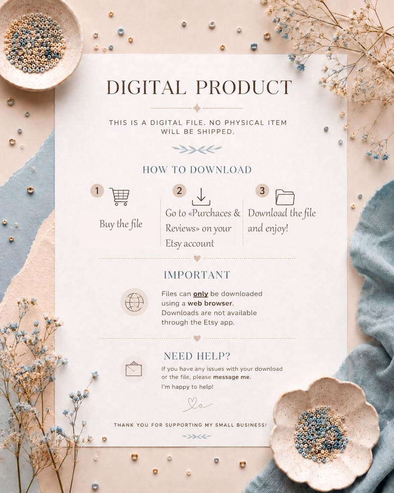 May include: A white informational sheet titled DIGITAL PRODUCT with instructions on how to download files. It includes three numbered steps with icons, an important note about web browser usage, and a section for help, all in dark text on a light background.