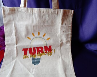 Turn the Big Light Off - Tote Bag – Funny Northern Irish Saying Eco‑Friendly Canvas Shopper