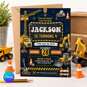 May include: Construction-themed birthday invitation with a navy blue background. The invitation features yellow construction vehicles, a crane, and the text "Jackson is turning 4." Details include the date, time, and location.