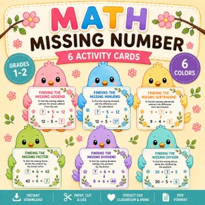 以下が含まれることがあります： 数字の穴埋め問題が書かれたボードを持つカラフルな鳥たちが描かれた6枚の算数アクティビティカード。テキストには「MATH MISSING NUMBER」「6 ACTIVITY CARDS」「GRADES 1-2」「6 COLORS」と、加数、被減数、減数、因数、被除数、除数を見つけるための手順が記載されています。